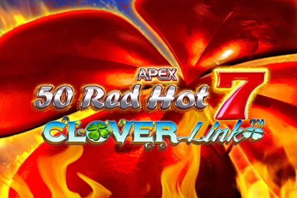 50 Red Hot 7 Clover Link Slot Oyunları Görseli