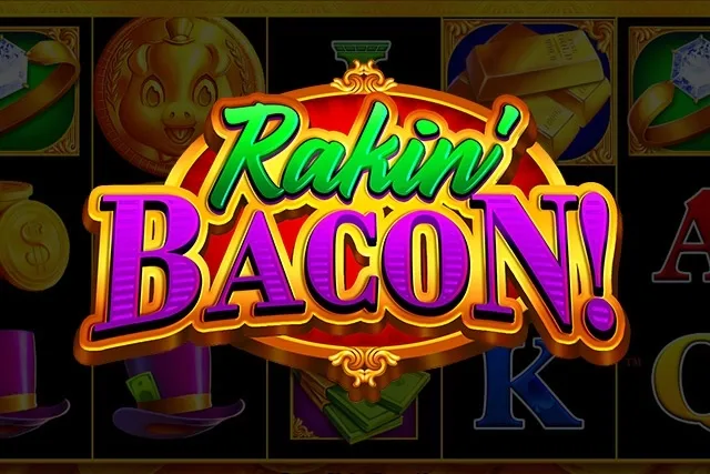 Rakin' Bacon Slot Oyunları Görseli