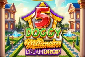 5 Doggy Millionaires Dream Drop Slot Oyunları Görseli