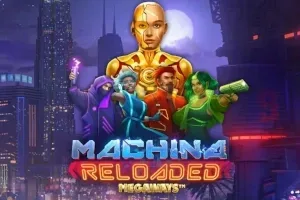Machina Reloaded Megaways Slot Oyunları Görseli